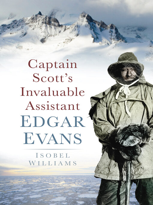 Title details for Captain Scott's Invaluable Assistant by Isobel Williams - Available